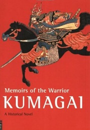Memoirs of the Warrior Kumagai (Donald Richie)