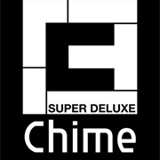 Chime Super Deluxe