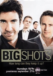 Big Shots (2007)