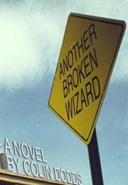 Another Broken Wizard