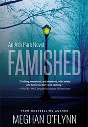 Famished (Meghan O'flynn)