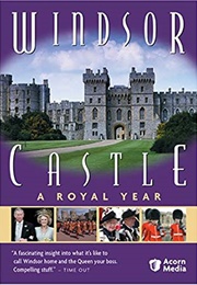 Windsor Castle: A Royal Year (2006)
