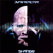 Juno Reactor- Shango