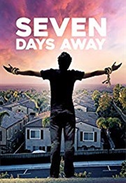 Seven Days Away (2013)