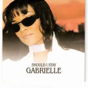 Should I Stay - Gabrielle