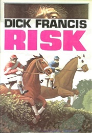 Risk (Dick Francis)
