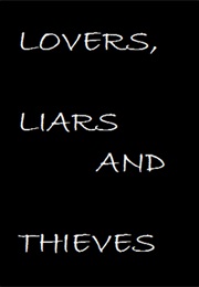 Lovers, Liars and Thieves (1997)