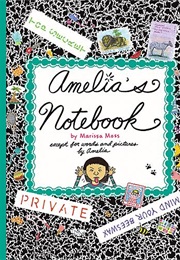 Amelia&#39;s Notebook (Marissa Moss)