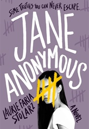 Jane Anonymous (Laurie Faria Stolarz)