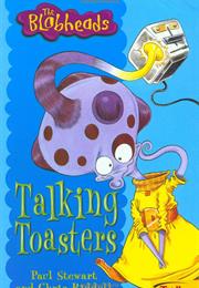 Talking Toasters