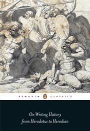 On Writing History From Herodotus to Herodian (Various)