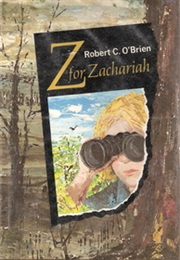 Z for Zachariah (Robert C. O&#39;Brien)