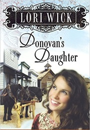 Donovan's Daughter (Lori Wick)