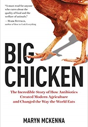 Big Chicken (Maryn McKenna)