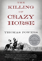 The Killing of Crazy Horse (Thomas Powers)