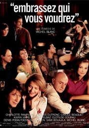 Embrassez Qui Vous Voudrez (2002)