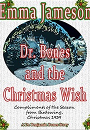 Dr. Bones and the Christmas Wish (Emma Jameson)