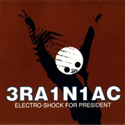 Brainiac - Electro-Shock for President