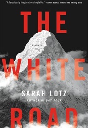 The White Road (Sarah Lotz)
