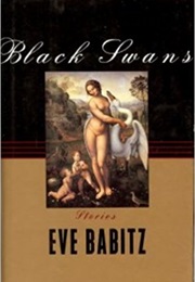Black Swans (Eve Babitz)
