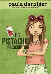 The Pistachio Prescription (Paula Danziger)