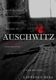 Auschwitz a New History