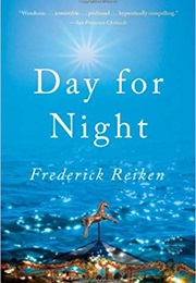 Day for Night (Frederick Reiken)
