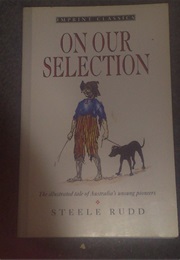 On Our Selection (Steele Rudd)