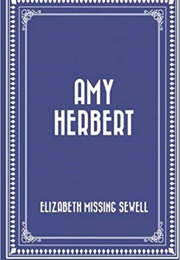 Amy Herbert (Elizabeth Missing Sewell)