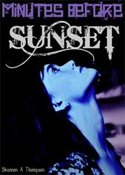 Minutes Before Sunset