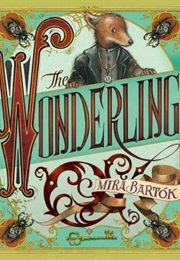 The Wonderling (Mira Bartok)