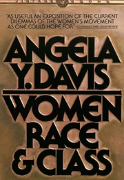 Women, Race &amp; Class (Angela Davis)