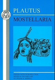 Mostellaria (Plautus)