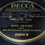 I Love You - Bing Crosby