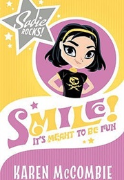 Smile! It's Meant to Be Fun (Karen McCombie)