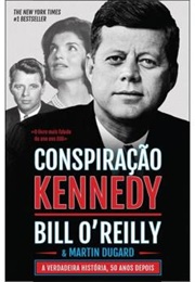 Conspiração Kennedy (Bill O'Reilly)