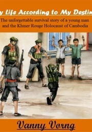 My Life According to My Destiny (Vanny Vorng)