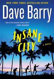 Insane City (Dave Barry)