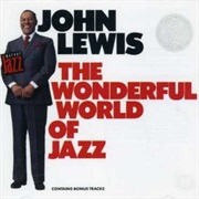 The Wonderful World of Jazz – John Lewis (Atlantic, 1960)