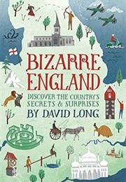 Bizarre England (David Long)