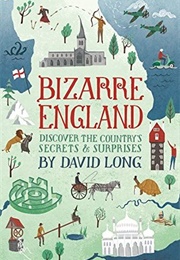 Bizarre England (David Long)