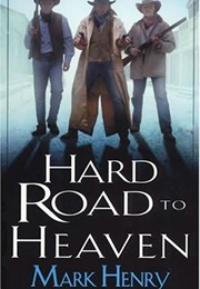 Hard Road to Heaven (Mark Henry)