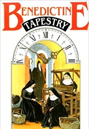 Benedictine Tapestry (Felicitas Corrigan)