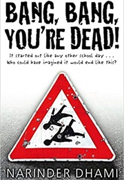 Bang Bang You're Dead (Narinder Dhami)