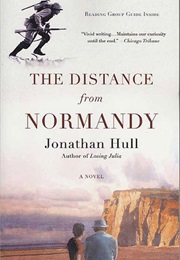 The Distance From Normandy (Jonathan Hull)