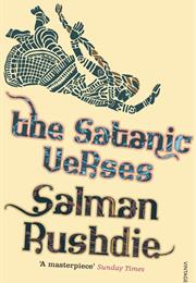 The Satanic Verses, by Salman Rushdie