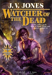 Watcher of the Dead (J. V. Jones)