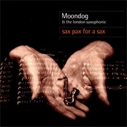 Moondog - Sax Pax for a Sax