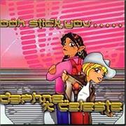 Daphne and Celeste - Ooh Stick You
