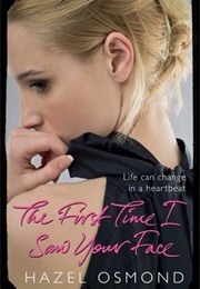 The First Time I Saw Your Face (Hazel Osmond)